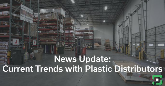 News Update - Current Trends with Plastic Distributors