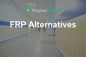 Blog image showing a healtchare facility wall with the title FRP Alternatives